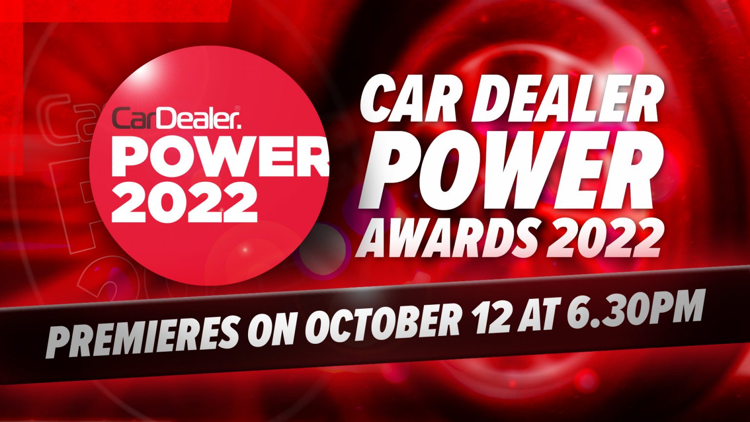 Car Dealer Power Awards 2022 Premieres on Wednesday at 6.30pm Car