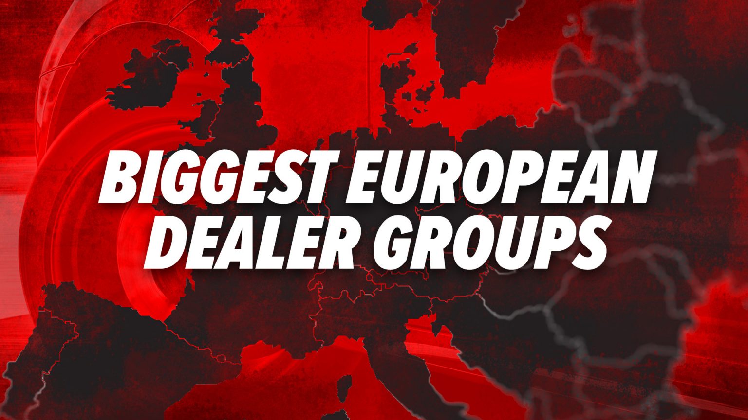 Five UK car dealers named in Top 10 of largest groups in Europe the